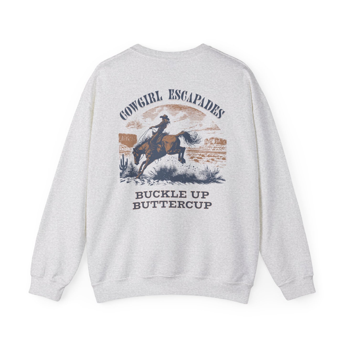 Cowgirl Escapades Crewneck Sweatshirt - Buckle Up Buttercup Design