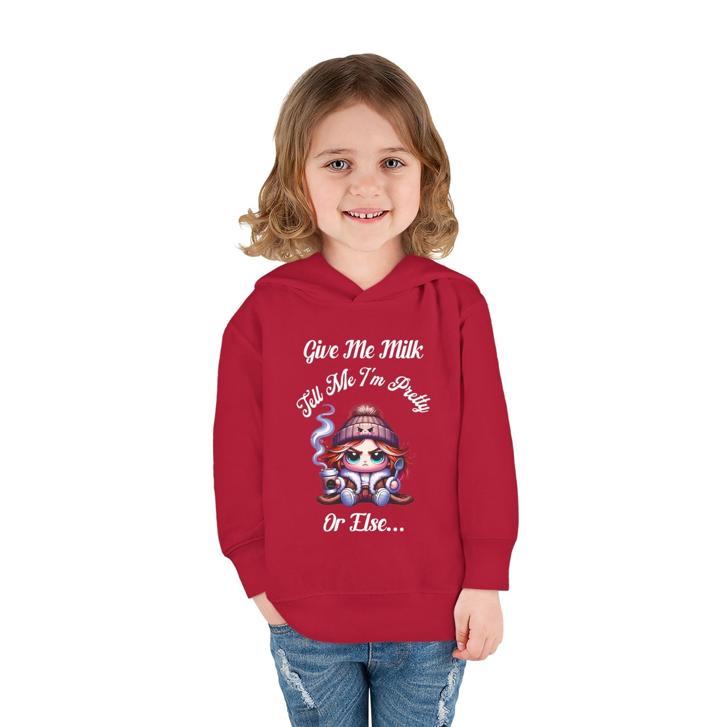 Cute Toddler Hoodie - "Give Me Milk, Tell Me I'm Pretty" Fleece Sweatshirt