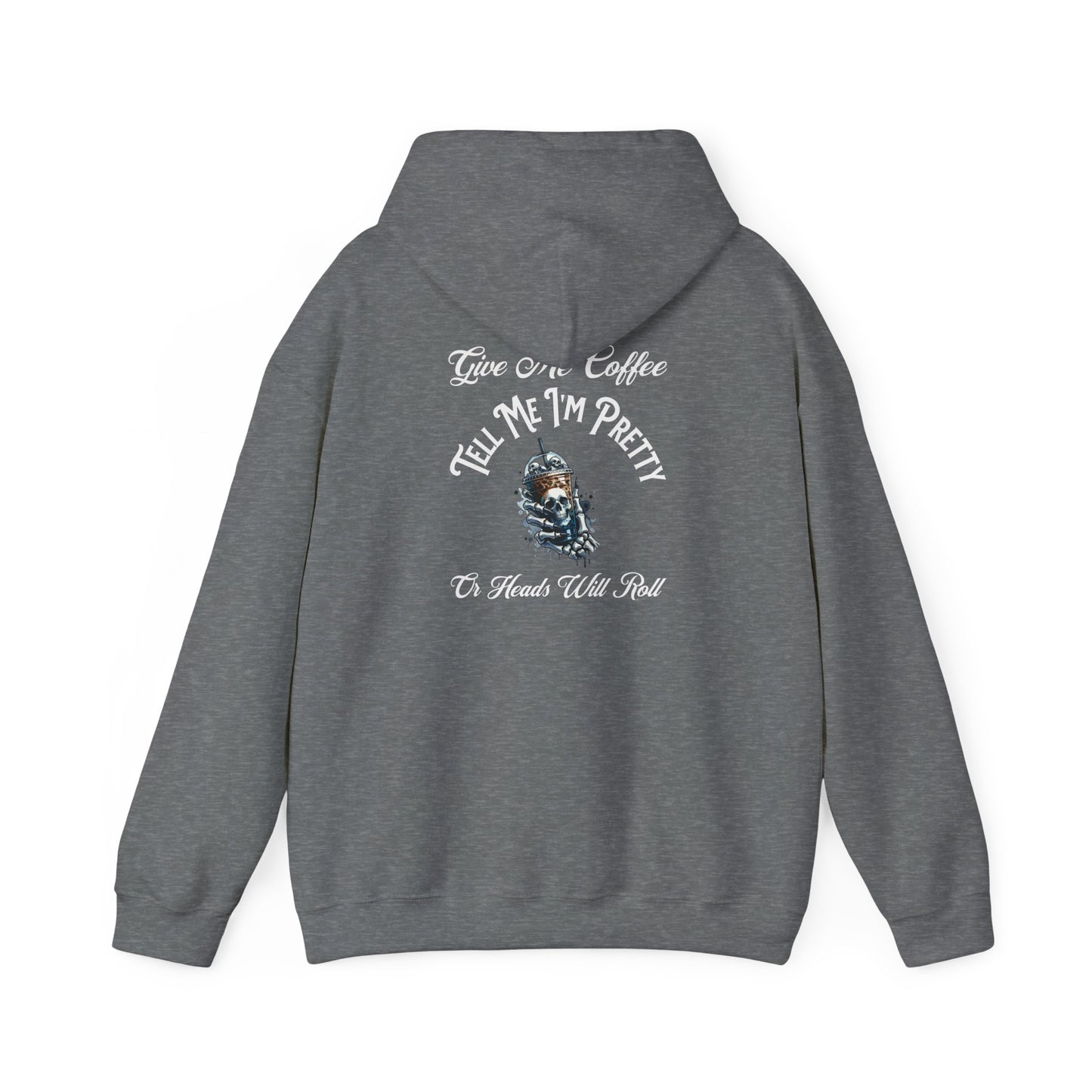 Coffee Lover Hoodie Sweatshirt - Give me Coffee and Tell me I'm Pretty