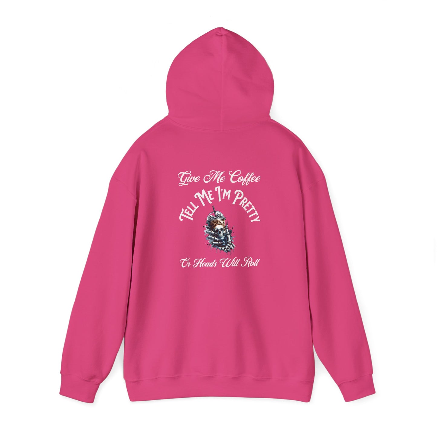 Coffee Lover Hoodie Sweatshirt - Give me Coffee and Tell me I'm Pretty