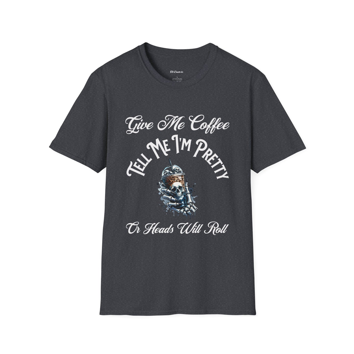 Coffee Lover T-Shirt - Give Me Coffee and Tell Me I'm Pretty